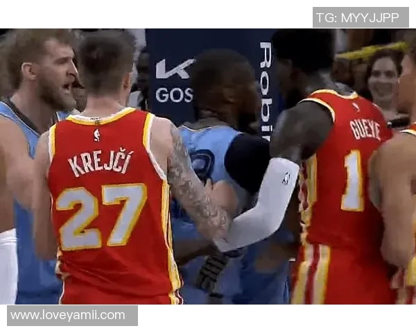 莫兰特古耶火爆冲突，双双吃T引爆赛场